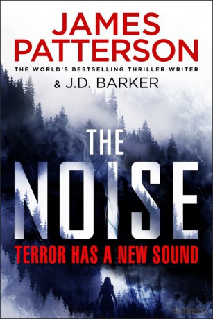 The Noise - James Patterson [KSIĄŻKA]