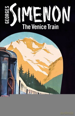 The Venice Train - Georges Simenon [KSIĄŻKA]