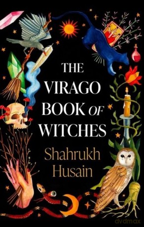 The Virago Book Of Witches - Shahrukh Husain [KSIĄŻKA]