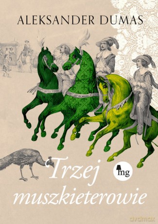 Trzej muszkieterowie - Aleksander Dumas [KSIĄŻKA]