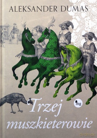 Trzej muszkieterowie - Aleksander Dumas [KSIĄŻKA]