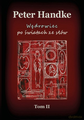 Wędrowiec po światach ze słów - Handke Peter [KSIĄŻKA]