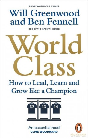 World Class - Ben Fennell, Will Greenwood [KSIĄŻKA]