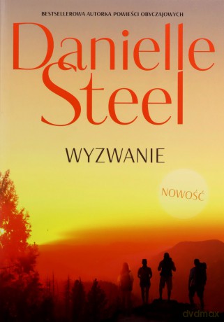 Wyzwanie - Danielle Steel [KSIĄŻKA]