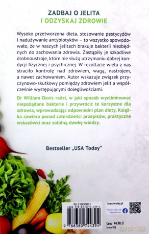 Zdrowie kryje się w jelitach Odbudowa mikorbiomu i utrata wagi w 4 tygodnie - William Davis [KSIĄŻKA]
