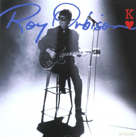 Roy Orbison: King Of Hearts (30th Anniversary) [CD]