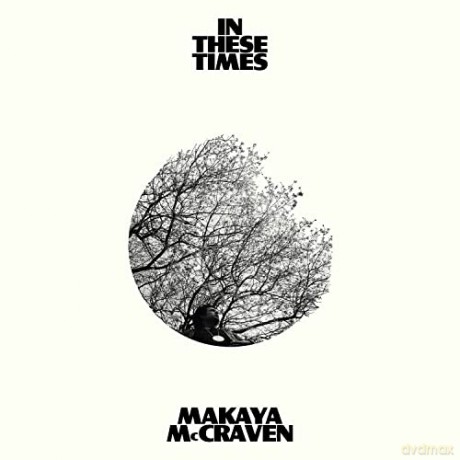 Makaya McCraven: In These Times [CD]