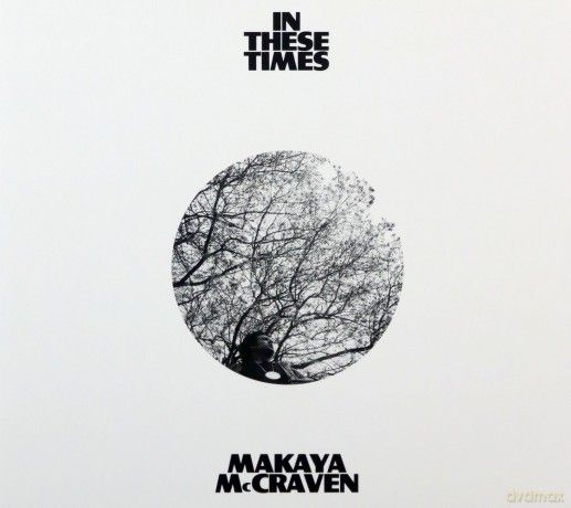 Makaya McCraven: In These Times [CD]