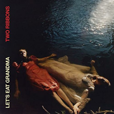 Let's Eat Grandma: Two Ribbons [Winyl]