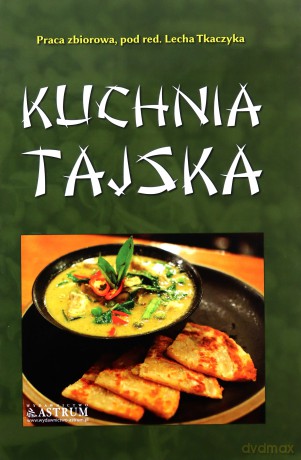 Kuchnia tajska [KSIĄŻKA]