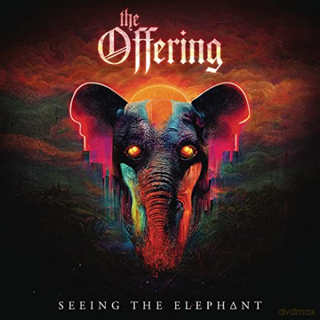 The Offering: Seeing the Elephant [CD]