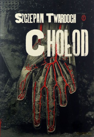 Chołod - Szczepan Twardoch [KSIĄŻKA]