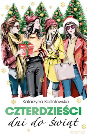 Czterdzieści dni do świąt - Katarzyna Kostołowska [KSIĄŻKA]