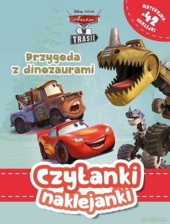 Czytanki naklejanki Przygoda z dinozaurami Disney Pixar Auta w trasie [KSIĄŻKA]
