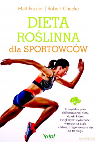Dieta roślinna dla sportowców - Frazier Matt [KSIĄŻKA]