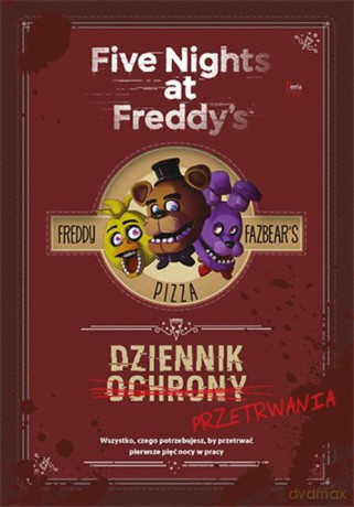 Dziennik przetrwania Five Nights at Freddy's - Scott Cawthon [KSIĄŻKA]