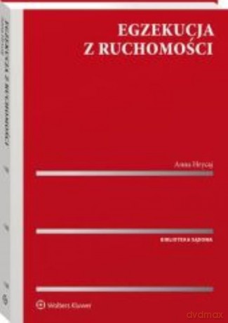 Egzekucja z ruchomości - Anna Hrycaj [KSIĄŻKA]
