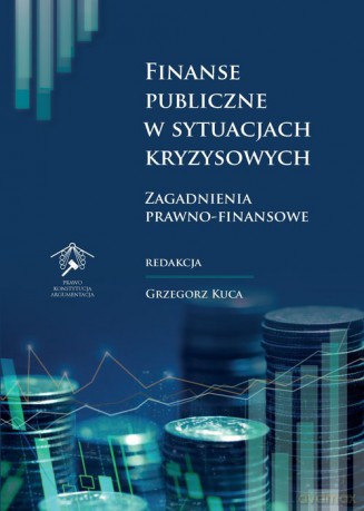 Finanse publiczne w sytuacjach kryzysowych [KSIĄŻKA]