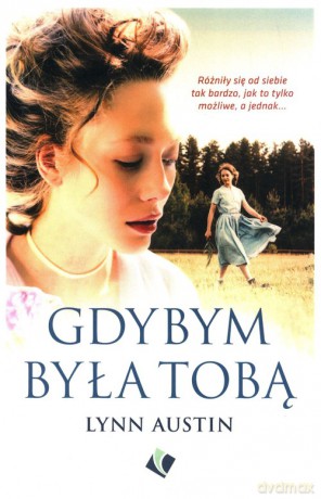 Gdybym była Tobą - Lynn Austin [KSIĄŻKA]