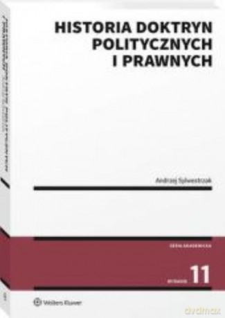 Historia doktryn politycznych i prawnych - Andrzej Sylwestrzak [KSIĄŻKA]