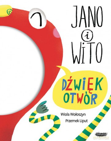 Jano i Wito. Dźwiękotwór - Wiola Wołoszyn [KSIĄŻKA]
