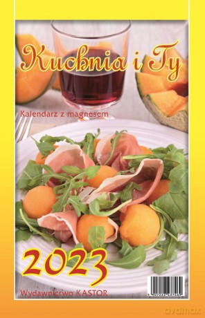 Kalendarz 2023 KL03 Kuchnia i Ty z magnesem [KALENDARZ]