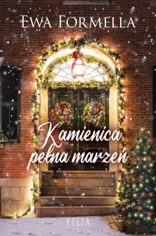 Kamienica pełna marzeń - Ewa Formella [KSIĄŻKA]