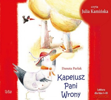 Kapelusz Pani Wrony - Danuta Parlak [AUDIOBOOK]
