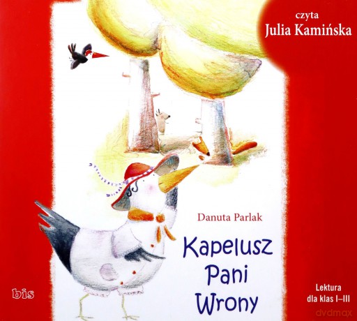 Kapelusz Pani Wrony - Danuta Parlak [AUDIOBOOK]