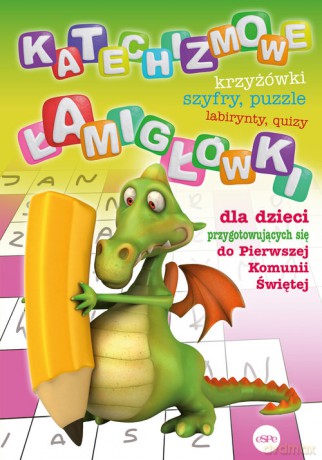 Katechizmowe łamigłówki dla dzieci przygotowujących się do Pierwszej Komunii Świętej - Michał Wilk [KSIĄŻKA]