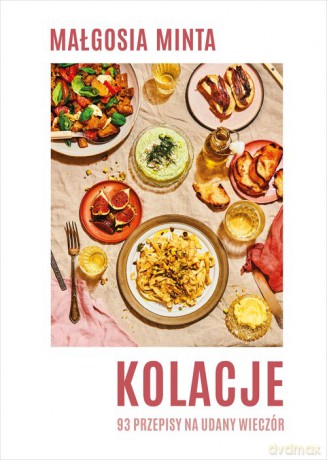 Kolacje - Małgosia Minta [KSIĄŻKA]