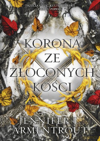Korona ze złoconych kości - Jennifer L. Armentrout [KSIĄŻKA]