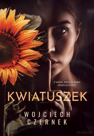 Kwiatuszek - Wojciech Czernek [KSIĄŻKA]