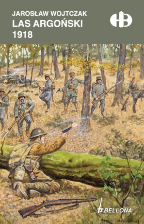 Las Argoński 1918 - Jarosław Wojtczak [KSIĄŻKA]
