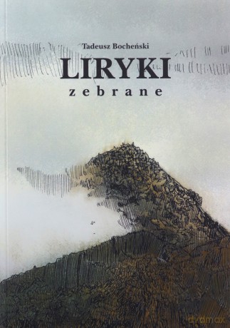 Liryki zebrane - Tadeusz Bocheński [KSIĄŻKA]