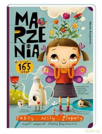 Marzenia. Fakty, mity, głupoty - Maciej Szymanowicz [KSIĄŻKA]