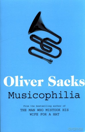 Musicophilia - Oliver Sacks [KSIĄŻKA]