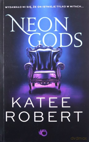 Neon Gods - Robert Katee [KSIĄŻKA]
