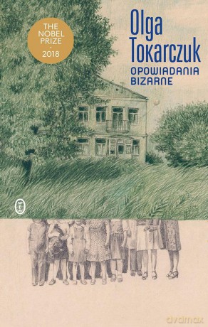Opowiadania bizarne - Olga Tokarczuk [KSIĄŻKA]