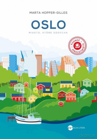 Oslo - Marta Hopfer-Gilles [KSIĄŻKA]