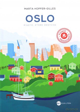 Oslo - Marta Hopfer-Gilles [KSIĄŻKA]