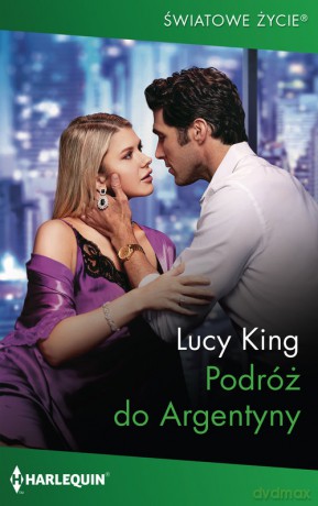 Podróż do Argentyny - Lucy King [KSIĄŻKA]