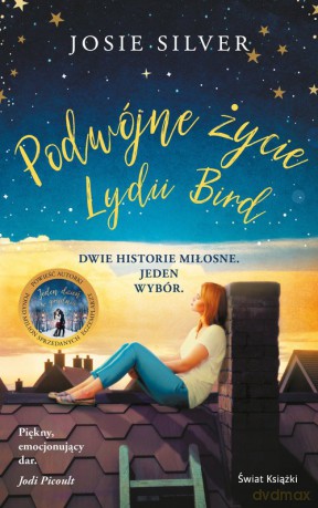 Podwójne życie Lydii Bird - Josie Silver [KSIĄŻKA]