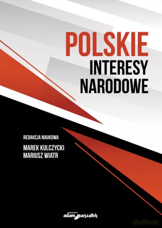 Polskie interesy narodowe [KSIĄŻKA]
