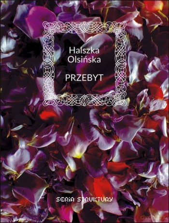 Przebyt - Halszka Olsińska [KSIĄŻKA]