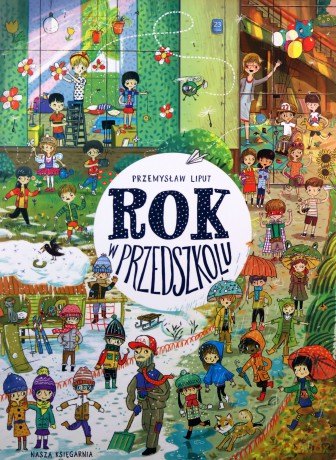 Rok w przedszkolu - Przemysław Liput [KSIĄŻKA]