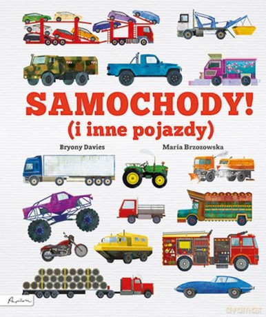 Samochody! (i inne pojazdy) - Bryony Davies [KSIĄŻKA]