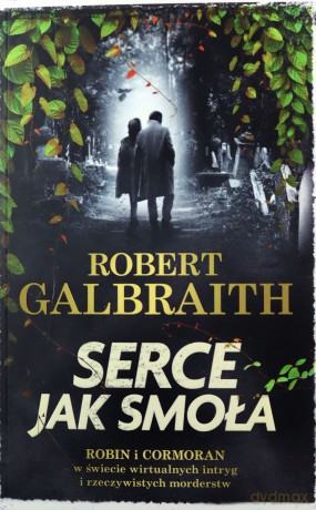 Serce jak smoła - Robert Galbraith (pseud. J.K. Rowling) [KSIĄŻKA]