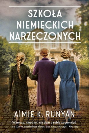 Szkoła niemieckich narzeczonych - Aimie K. Runyan [KSIĄŻKA]