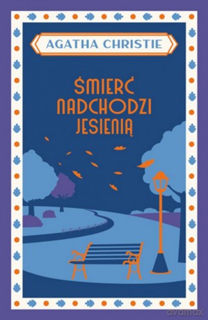 Śmierć nadchodzi jesienią - Agatha Christie [KSIĄŻKA]